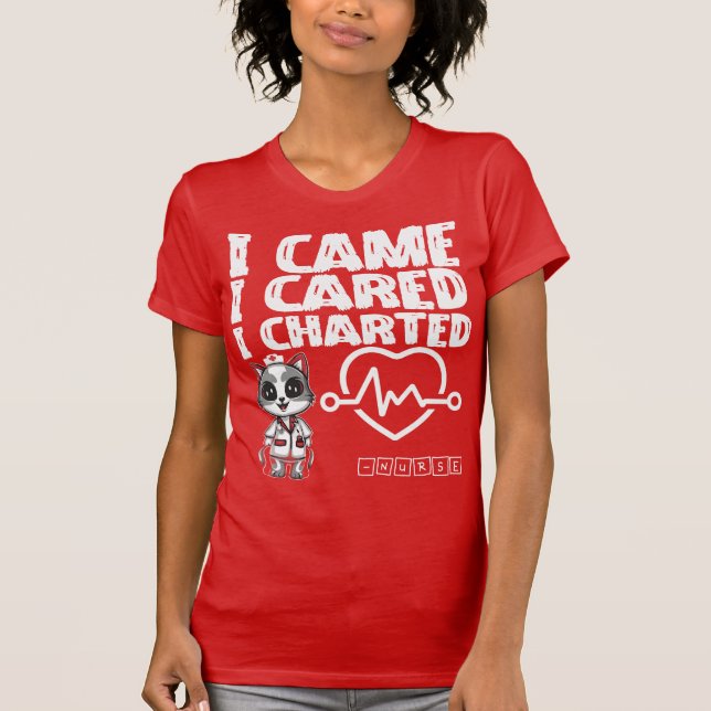 Camiseta Vine, Me Preocupaba, Charlé - Enfermera Gato Es (Anverso)