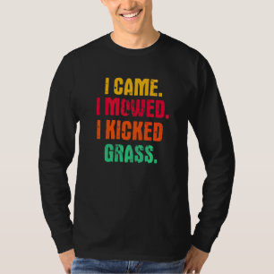 Camiseta Vine Vendí Corté Césped Cortar Césped Jardinero
