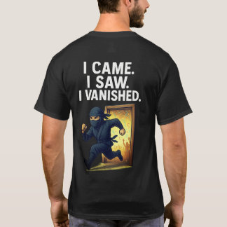 Camiseta Vine y vi que desaparecía como un Ninja