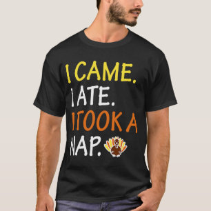 Camiseta Vine Y Vi Que Tomé Una Nap Cute Turca De Acción De