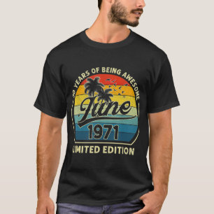 Camiseta Viñeta Nacida En Junio De 1971 Retro 50 Años De Ed
