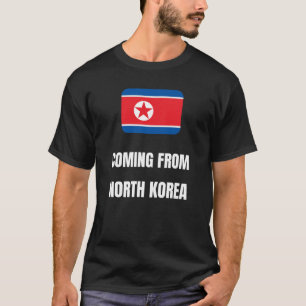 Camiseta Viniendo de Corea del Norte