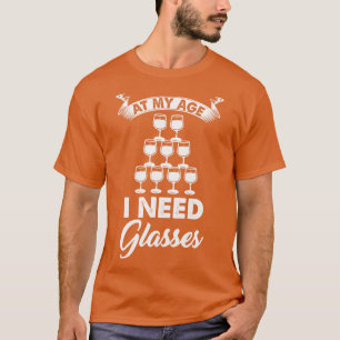 Camiseta Vino A Mi Edad Necesito Gafas 2