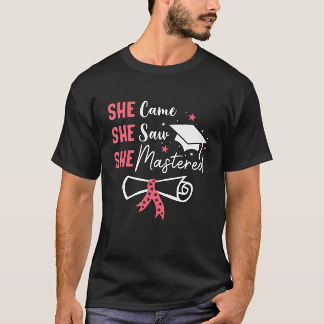 Camiseta Vino A Ver Que Tenía Maestría En Gradua (Anverso)