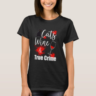 Camiseta Vino Amante de Gatos True Crime
