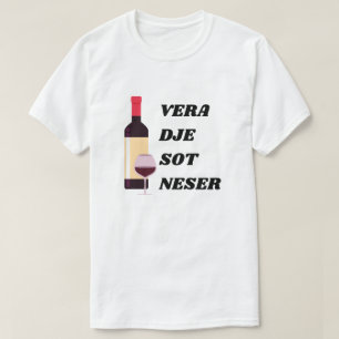 Camiseta vino, ayer, hoy mañana en albanés
