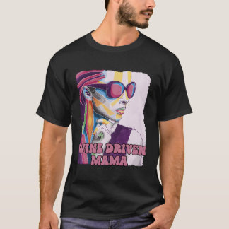 Camiseta Vino conducido Mamá Vino Champagne Madre Py