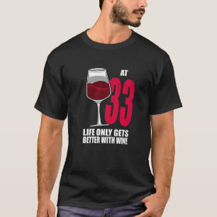 Camiseta Vino De 33 Años De Edad Sólo Mejora Vino