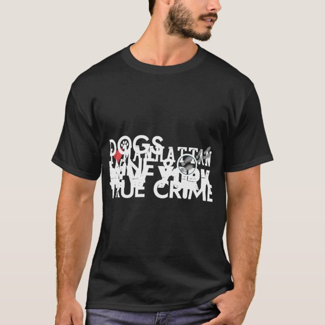 Camiseta Vino De Perro Y Verdadero Crimen Podcasts Amantes  (Anverso)