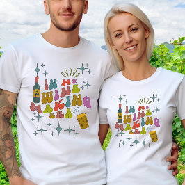 Camiseta Vino Haciendo Hobby Personalizado Texto al revés