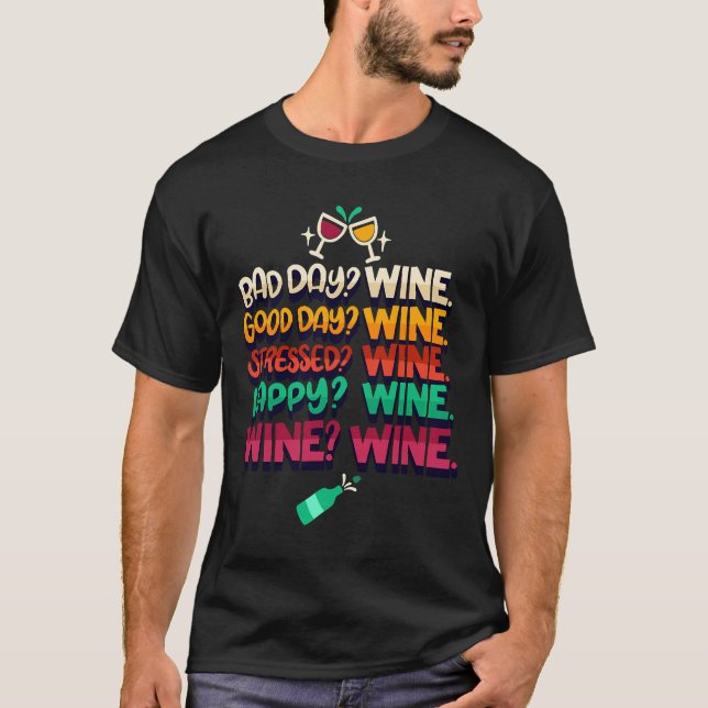 Camiseta Vino Humor para bebedores de alcohol (Anverso)