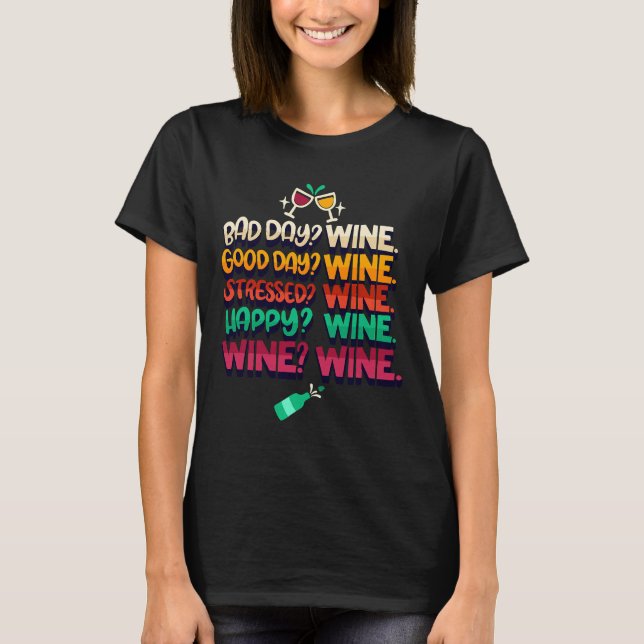 Camiseta Vino Humor para bebedores de alcohol (Anverso)