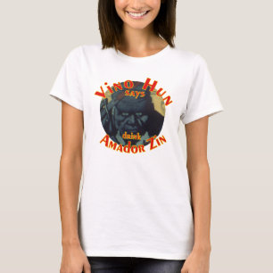 Camiseta Vino Hun dice que bebas Amador Zin Zinfandel