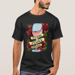Camiseta Vino o reloj en algún lugar amor divertido de las