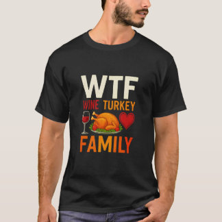 Camiseta Vino Pavo Familia Divertido Día de Acción de Graci