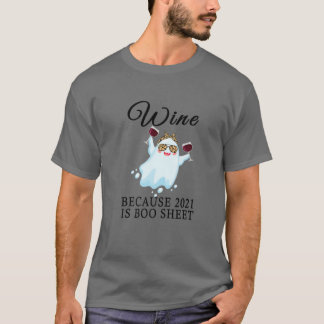 Camiseta Vino Porque El 2021 Es El Amante De La Bebida Fant