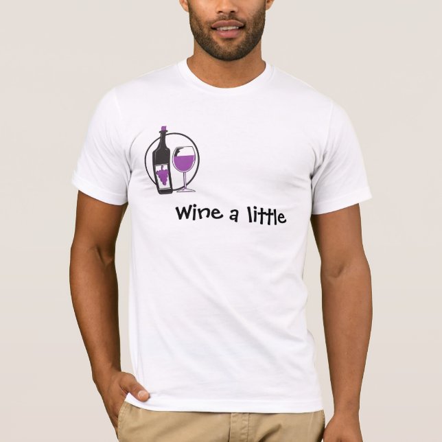 Camiseta ¡Vino un poco, te sentirás mejor! (Anverso)