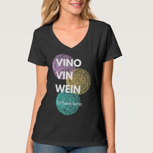 Camiseta Vino Vin Wein Tendré Vino (Anverso)