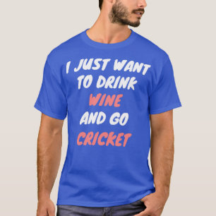 Camiseta Vino y cricket
