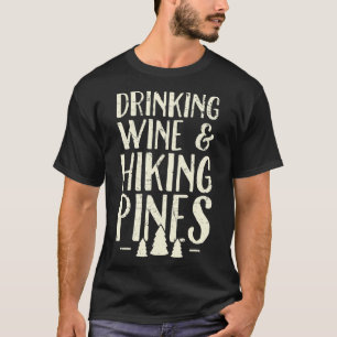 Camiseta Vino y pinos para el senderismo - Camping