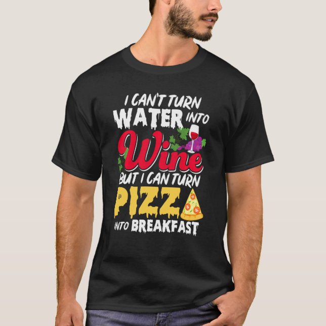 Camiseta Vino Y Pizza Para Desayuno Meme Gracioso Para Muje (Anverso)
