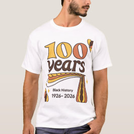 Camiseta Vintage 100 Years Black History 1926-2026 Commemor