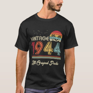 Camiseta Vintage 1944 Todas las piezas originales Cumpleaño
