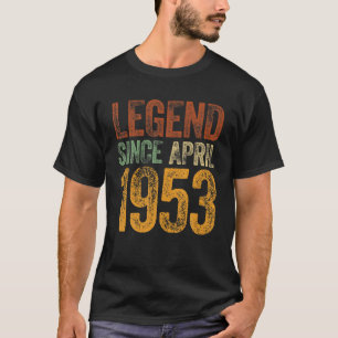 Camiseta Vintage 1953 Birthday April Born Legend Since 1953