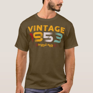 Camiseta Vintage 1953 Original Parts Family Birthday Gift