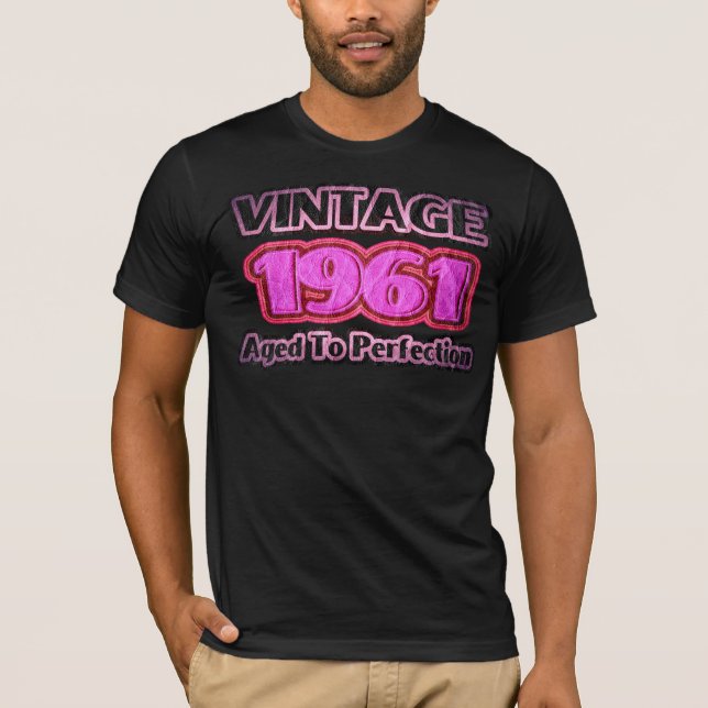 Camiseta Vintage 1961 - Edad A La Perfección (Anverso)