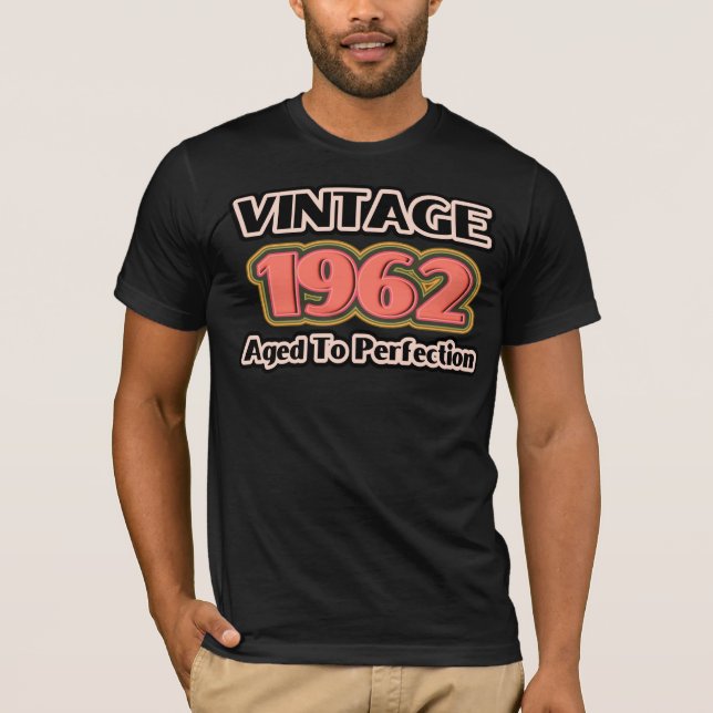 Camiseta Vintage 1962 - Envejecido a la perfección (Anverso)