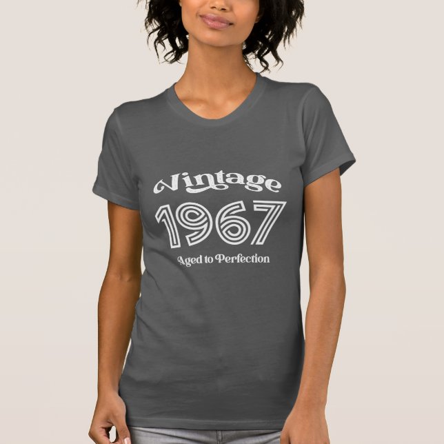 Camiseta Vintage 1967 Cumpleaños, edad a perfección (Anverso)
