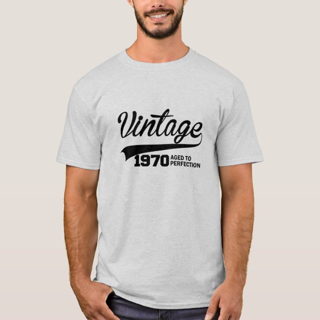 Camiseta Vintage 1970 Antiguo a la perfección (Anverso)