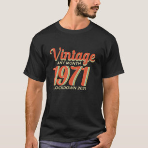 Camiseta Vintage 1971 Lockdown 2021 50Th Birthday Gift Anni