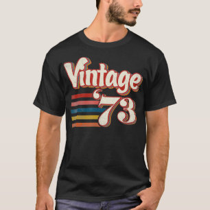 Camiseta Vintage 1973 Cumpleaños de los hombres mujeres de