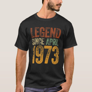 Camiseta Vintage 1973 Cumpleaños Leyenda Nacida desde 1973