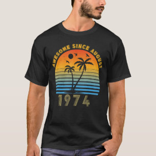 Camiseta Vintage 1974 48th Birthday Awesome Since August Su