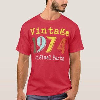 Camiseta Vintage 1974 Partes originales Cumpleaños