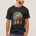 Camiseta Vintage 40th Birthday Men Doy Decem de época<br><div class="desc">Vintage 40th Birthday Men Gift Vintage Diciembre 1984</div>