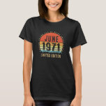 Camiseta Vintage 50th Birthday Retro Nacido En Junio De 197<br><div class="desc">Vintage 50th Birthday Retro Nacido En Junio De 1971 Hombres Mujeres.</div>