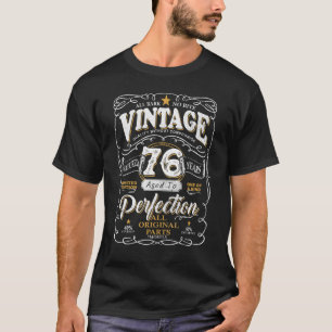 Camiseta Vintage 76 Años Nacimiento Perfectamente Origi