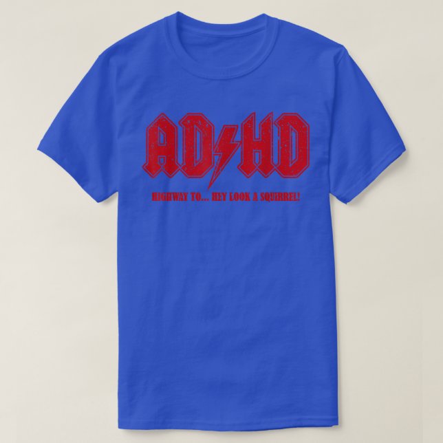 Camiseta Vintage ADHD Highway To Squirrel  (Diseño del anverso)