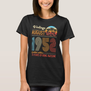 Camiseta Vintage August 1952 70 Years Old 70th Birthday dic