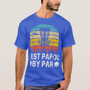 Camiseta Vintage Best Papou By Par Disc Golf Golfer Fathers