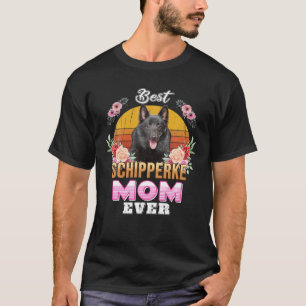 Camiseta Vintage Best Schipperke Mom Ever Mothers Day For D