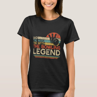Camiseta Vintage Bowling Dad El Hombre El Mito La Leyenda B
