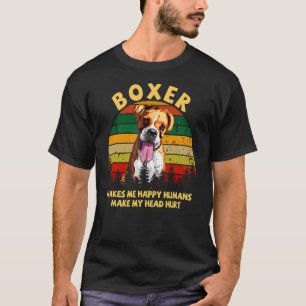 Camiseta Vintage Boxer Me Hace Feliz A Los Humanos Hacerme