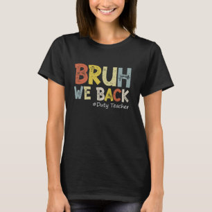 Camiseta Vintage Bruh Respaldamos El Equipo De Profesores D