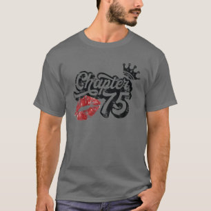 Camiseta Vintage Chapter 75 Classy Lips Happy Birthday 75 Y