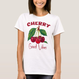 Camiseta Vintage Cherry Good Vibes, Sweet Cherry Fruit